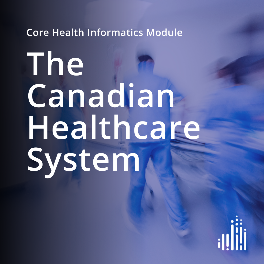 The Canadian Healthcare System